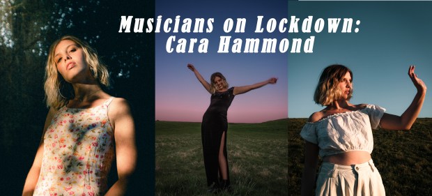 Musicians on Lockdown: Cara Hammond Title Page